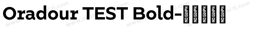 Oradour TEST Bold字体转换
